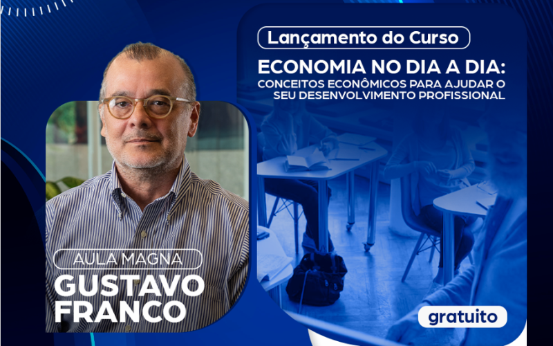 Gustavo Franco, ex-presidente do Banco Central, ministra Aula Magna online e gratuita sobre economia