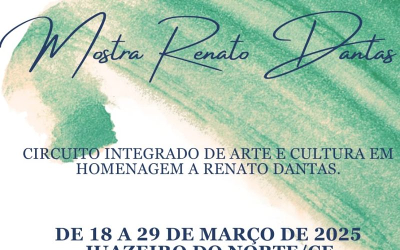 Homenagem a Renato Dantas inspira programação cultural em Juazeiro do Norte
