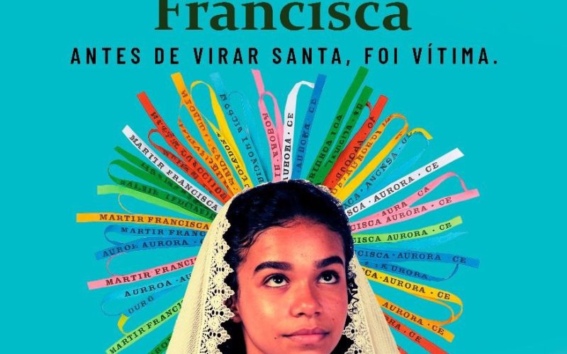 Uma Voz Chamada Francisca: Longa gravado em Aurora traz às telas história de tragédia que virou devoção popular