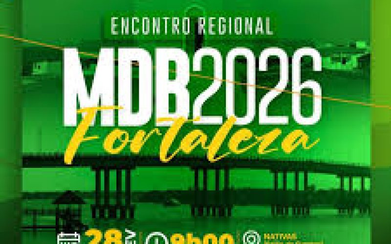 De olho em 2026, MDB realiza Encontro Regional no dia 28, em Fortaleza